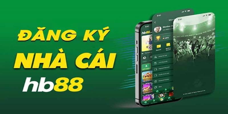 Hướng dẫn newbie chi tiết đăng kí Hb88 với 3 bước cơ bản