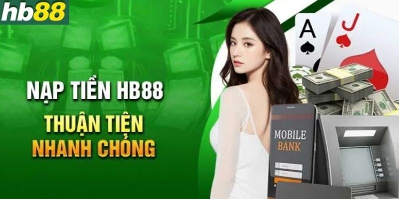 Nạp tiền Hb88 bằng ví điện tử